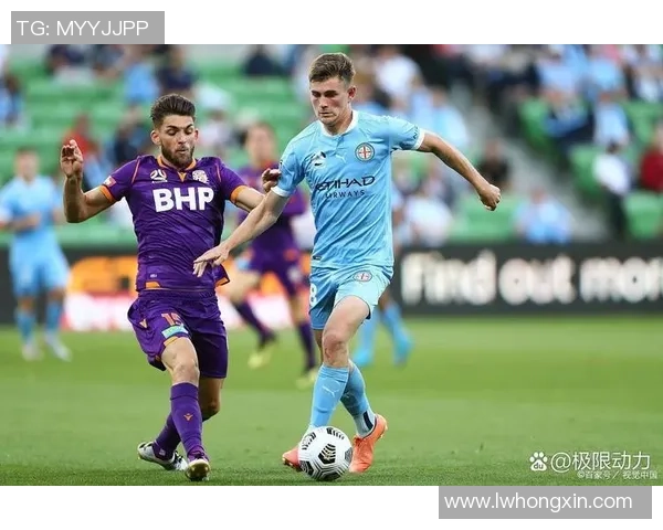 赫罗对决墨尔本城期待精彩对抗揭示足球魅力与团队精神